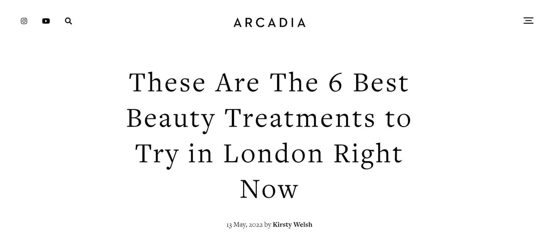 These Are The 6 Best Beauty Treatments to Try in London Right Now